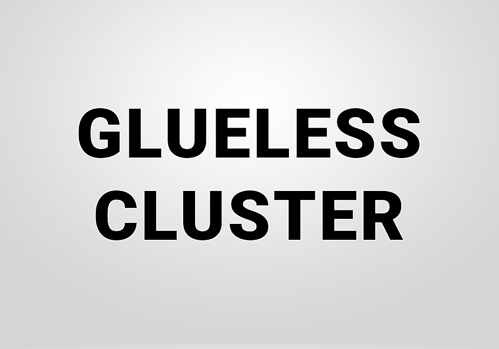 Glueless Cluster