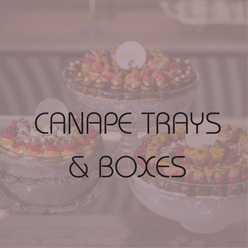 CANAPÉ TRAYS & BOXES