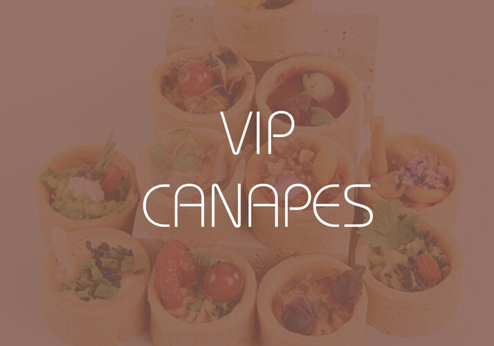VIP CANAPES