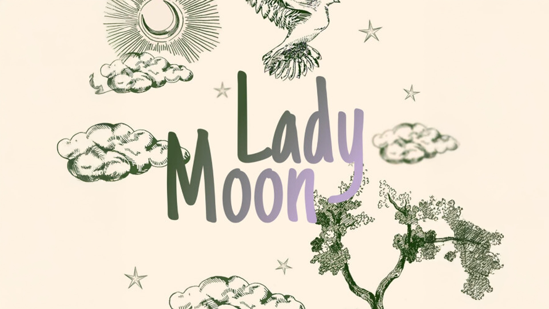 From passion to business… Lady Moon was born.