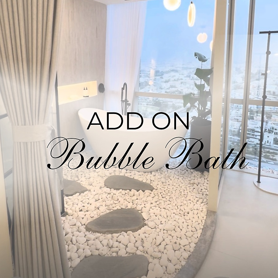 Add On Bubble Bath - 30 mins