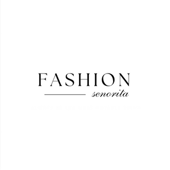 FASHION SENORITA